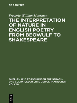 cover image of The interpretation of nature in English poetry from Beowulf to Shakespeare